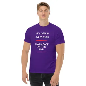 If I Could Do It Over Lyric T-Shirt
