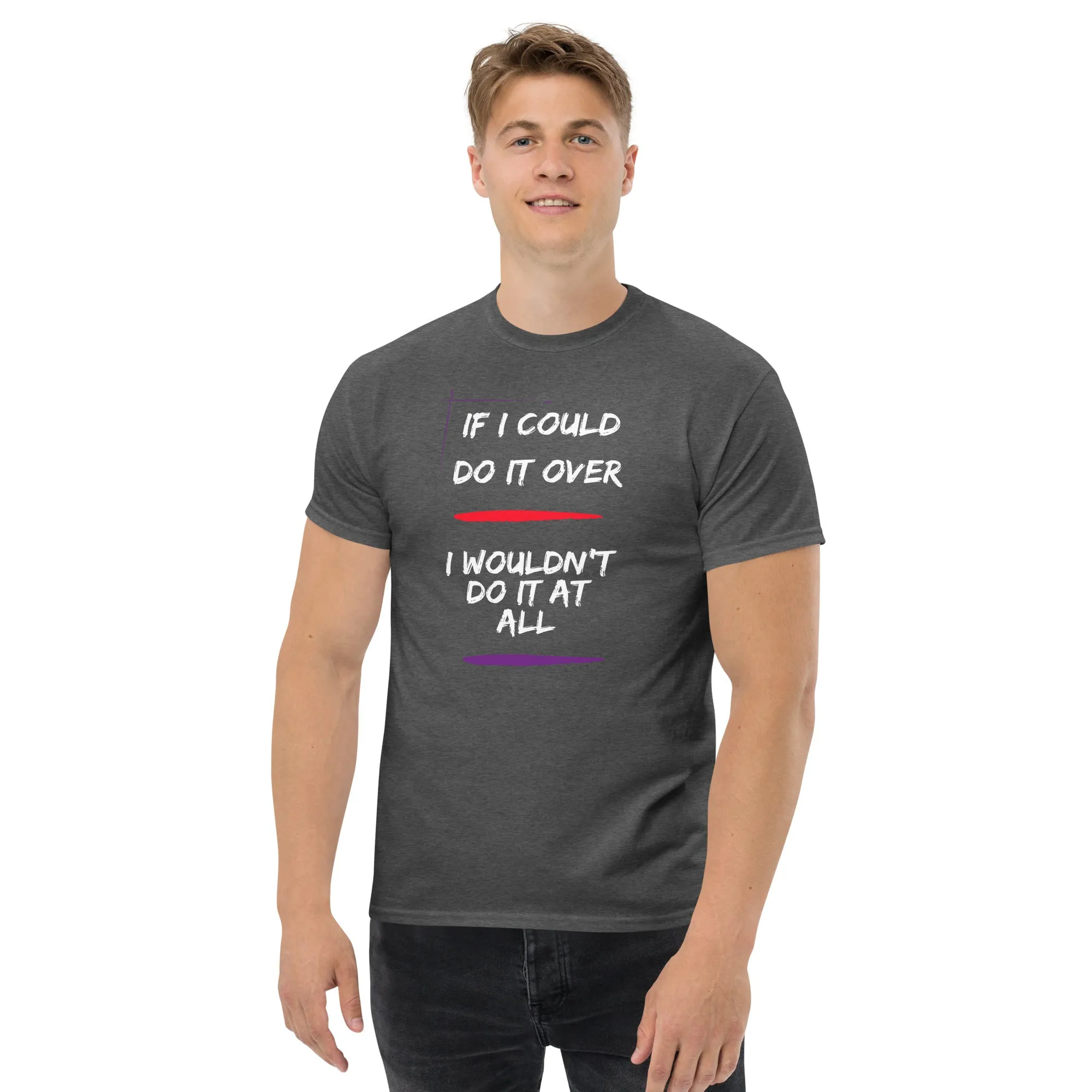 If I Could Do It Over Lyric T-Shirt