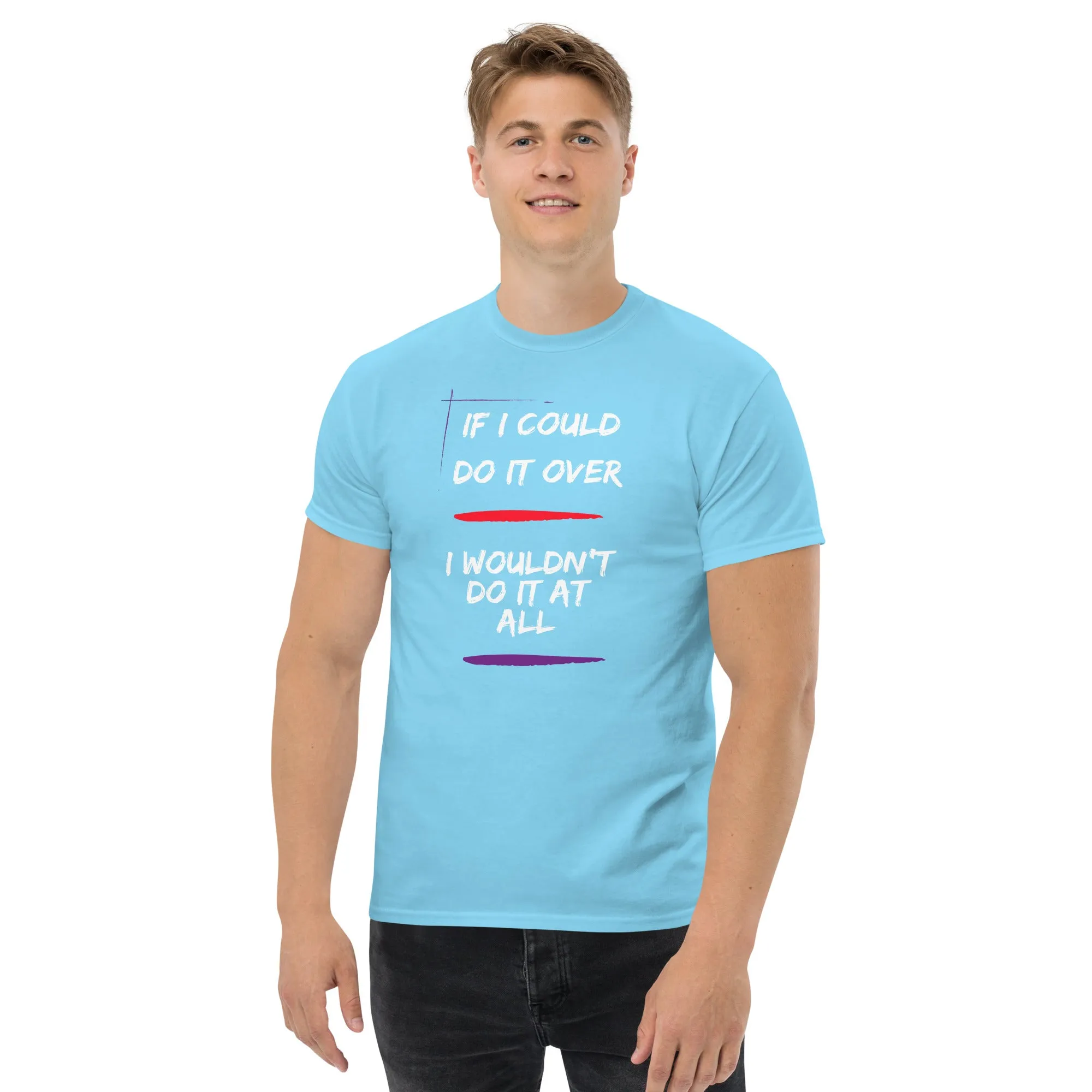 If I Could Do It Over Lyric T-Shirt