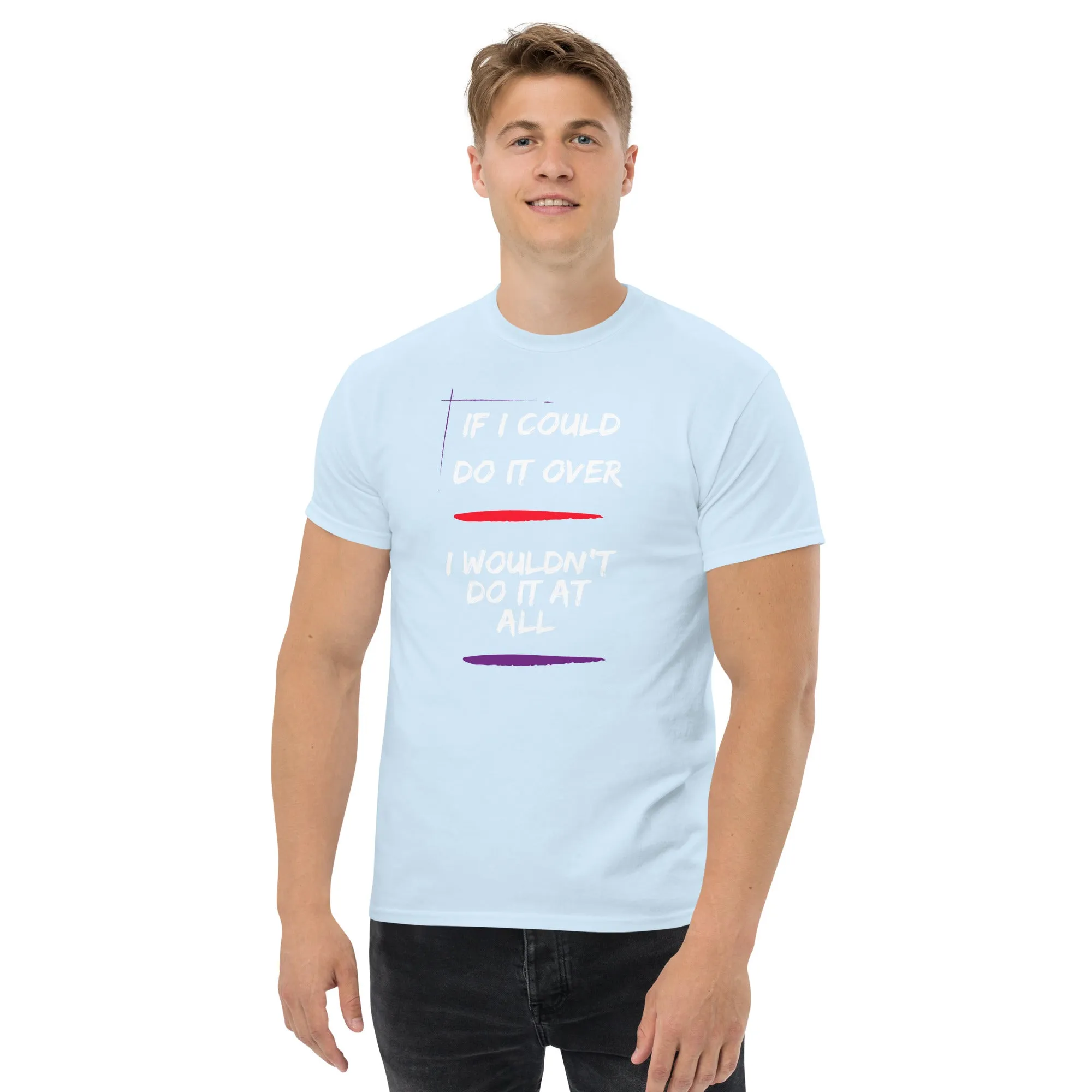 If I Could Do It Over Lyric T-Shirt